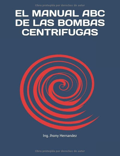 Libro: El Manual Abc De Las Bombas Centrifugas (spanish Edit