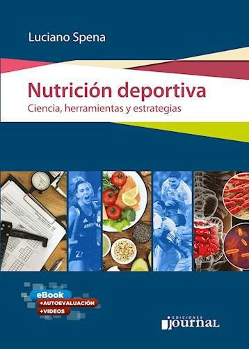 Nutricion Deportiva.ciencia,herramientas Y Estrategias-spena