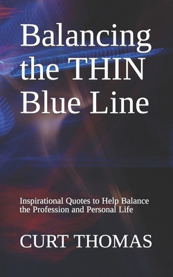 Libro Balancing The Thin Blue Line: Inspirational Quotes ...