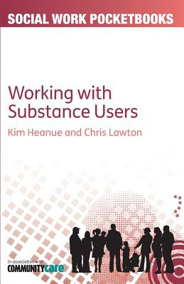 Libro Working With Substance Users - Heanue, Kim