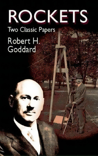 Rockets, De Robert Goddard. Editorial Dover Publications Inc, Tapa Dura En Inglés
