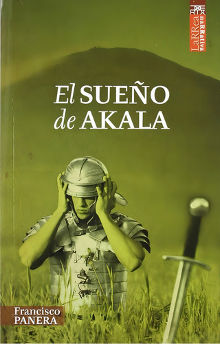 El Sueãâ±o De Akala, De Panera Rodríguez, Francisco. Editorial Txertoa, Tapa Blanda En Español