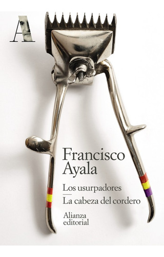 Libro Los Usurpadores. La Cabeza Del Cordero - Ayala, Fra...
