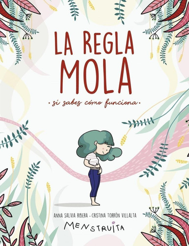 Libro: La Regla Mola (si Sabes Cómo Funciona). Salvia, Anna/