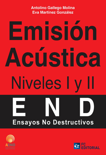 Emisión Acústica. Niveles I Y Ii - Antolino Gallego Molina