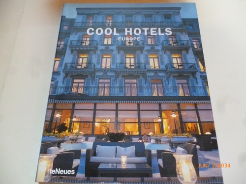 Cool Hotels Europe  Martin Nicholas