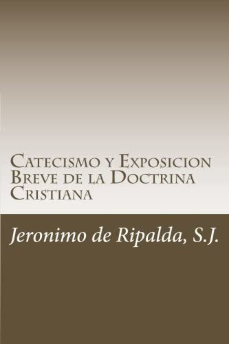 Libro Catecismo Y Exposicion Breve Doctrina Cristiana