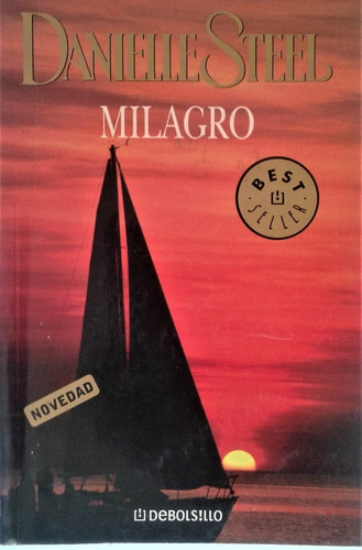 Milagro - Danielle Steel - Debolsillo 2007