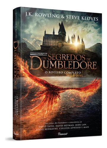 Animais Fantasticos: Os Segredos De Dumbledore - O Roteiro Completo (+brind: Não Aplica, De J.k. Howling. Aplica, Vol. 1. Editorial Rocco, Capa Mole Em Português