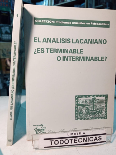Analisis Lacaniano  Terminable O Interminable?  -bauab -efba