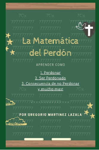 Libro: La Matemática Del Perdón (spanish Edition)