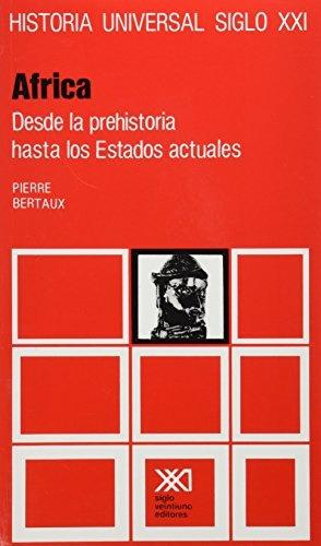 Historia Universal Vol 32. Africa - Pierre Bertaux