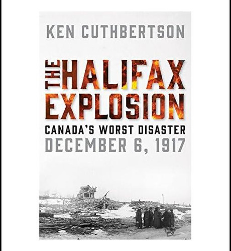 Libro: La Explosión De Halifax: El Peor Desastre De Canadá