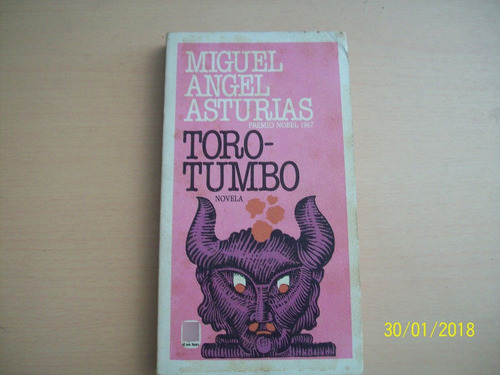 Miguel Ángel Asturias. Toro- Tumbo, 1984