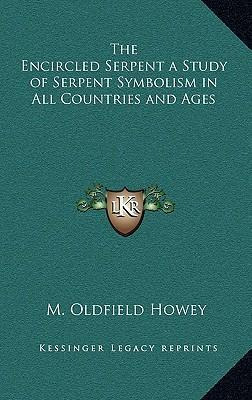 Libro The Encircled Serpent A Study Of Serpent Symbolism ...