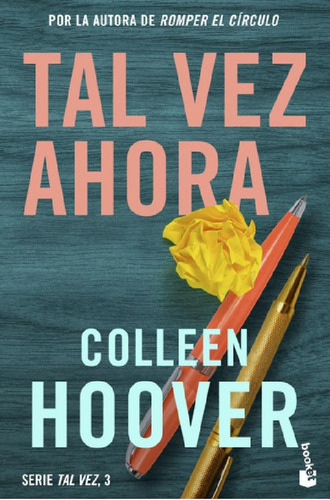 Libro - Tal Vez Ahora (maybe Now), De Colleen Hoover. Serie