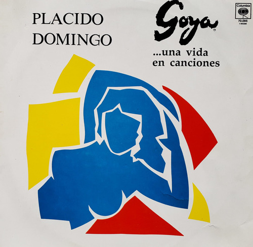 Placido Domingo - Goya Una Vida En Canciones Lp