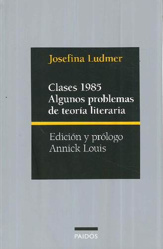 Libro Clases 1985 Algunos Problemas De Teoría Literaria De J