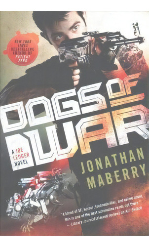 Dogs Of War, De Jonathan Maberry. Editorial St Martins Press, Tapa Blanda En Inglés