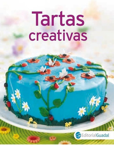 Tartas Creativas  Mini, de Anónimo. Editorial Grupo Ilhsa en español