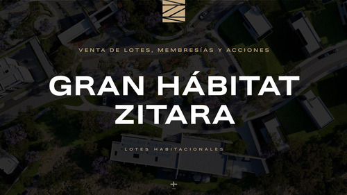 Lotes De Terreno, En Un Conjuto Habitacional Excepcional. Zitara