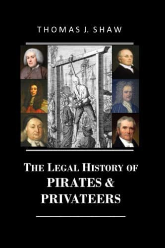 Libro:  The Legal History Of Pirates & Privateers