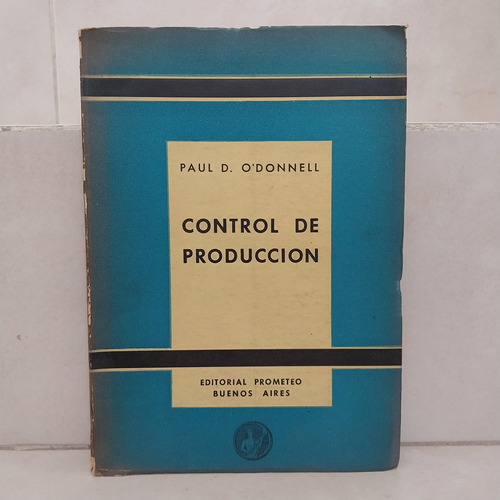 Control De Producción. Paul D. O'donnell