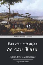 Comprar Libro: Los Cien Mil Hijos De San Luis (edición En Español)