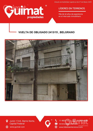 Terreno En Belgrano - Vuelta De Obligado Y Blanco Encalada - Lideres En Terrenos