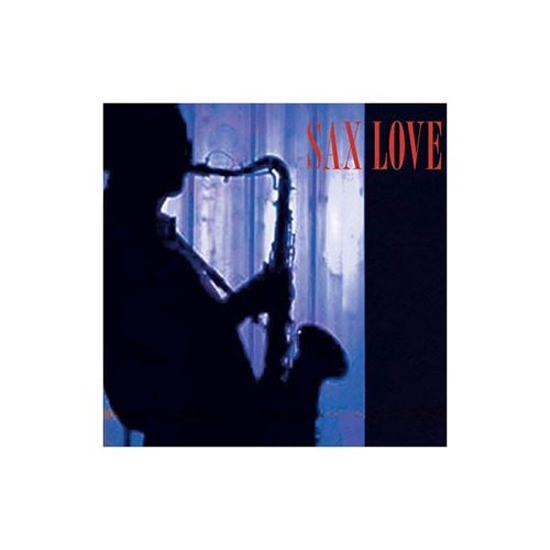 Sax Love / Various Sax Love / Various Usa Import Cd  .-&&·