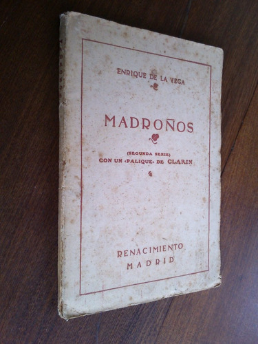 Madroños 2da Serie - Enrique De La Vega - 1914 