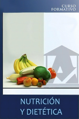 Nutrici N Y Diet Tica, De Adolfo Perez Agusti. Editorial Createspace Independent Publishing Platform, Tapa Blanda En Español