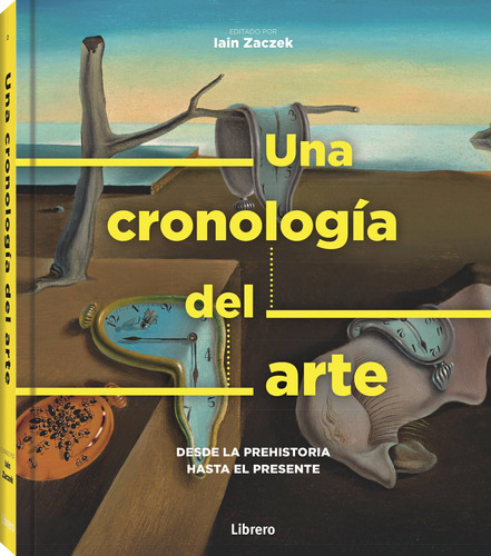 Una Cronologia Del Arte-iain  Zaczek-librero