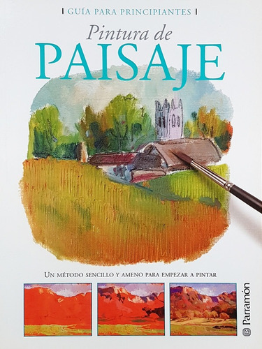 Guia Para Principiantes Pintura De Paisaje