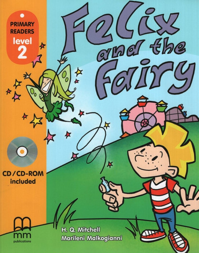 Felix And The Fairy + Cd-rom - Primary Readers Level 2