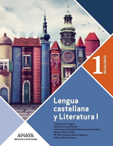 Lengua Castellana y Literatura 1ÃÂº Bachillerato. Proyecto A pie de pÃÂ¡gina., de Ruiz Campos, Alberto Manuel. Editorial Algaida Editores, tapa blanda en español