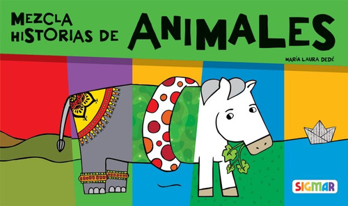 Mezcla Historias De Animales - Maria Laura Dede