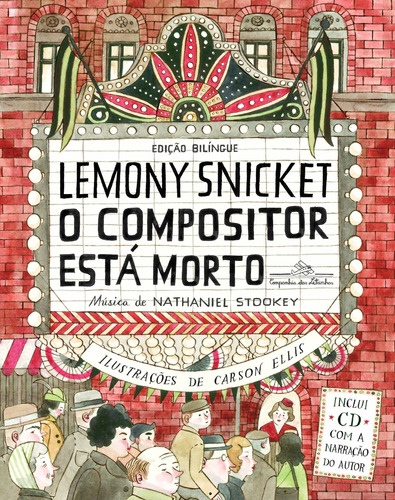 O compositor está morto, de Snicket, Lemony. Editora Schwarcz SA, capa mole em português, 2012