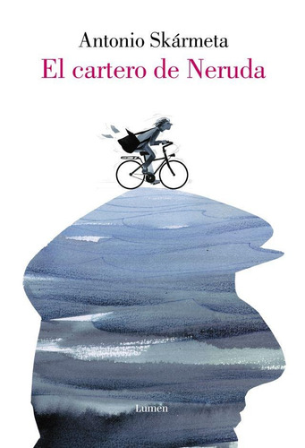 El Cartero De Neruda - Ilustrado - Antonio Skarmeta