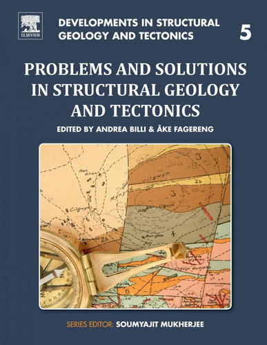 Problems And Solutions In Structural Geology Tectonics Vol.5