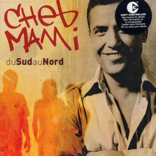 Cd Du Sud Au Nord (cheb Mami) Estándar