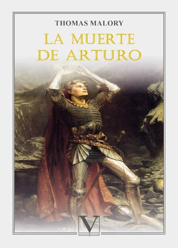 La Muerte De Arturo, De Thomas Malory