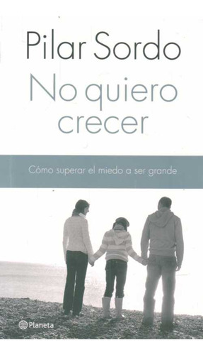 No Quiero Crecer - Sordo, Pilar