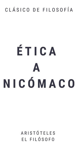 Libro: Ética A Nicómaco: 10 Libros De Ética (spanish Edition