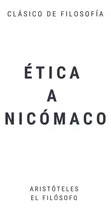 Comprar Libro: Ética A Nicómaco: 10 Libros De Ética (spanish Edition