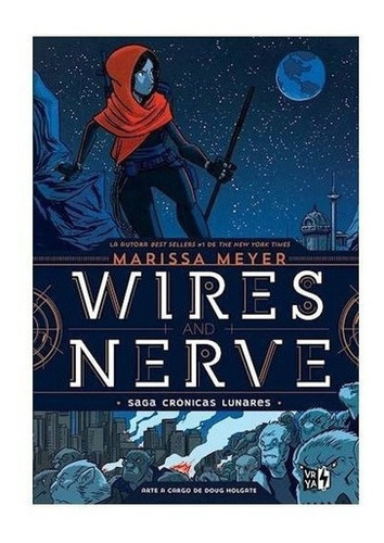 Wires And Nerve 1 (saga Cronicas Lunares -cartone) - Meyer M