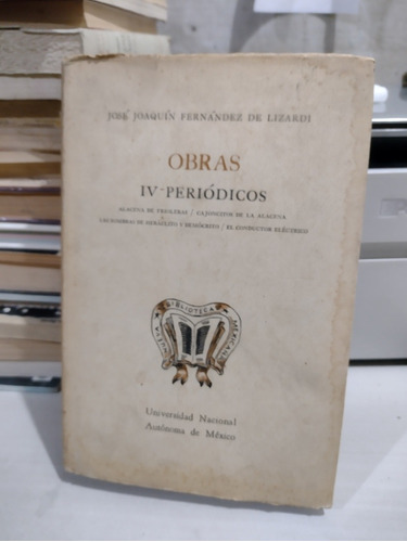 Obras Iv Periódicos José Joaquín Fernández De Lizardi Rp35