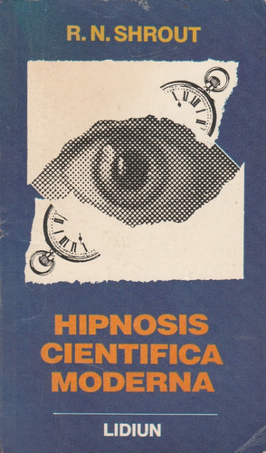 Hipnosis Científica Moderna, R.n. Shrout, Wl.