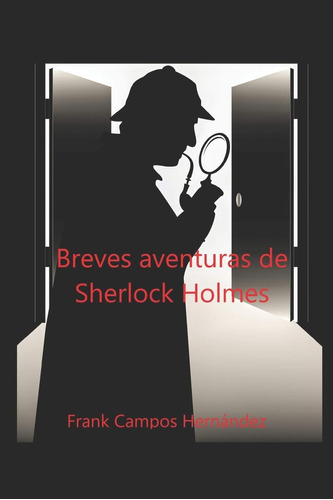 Libro: Breves Aventuras De Sherlock Holmes (posmodernas Aven