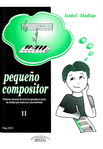 Pequeño Compositor:armonía Aplicada Piano Medina, Isabel B